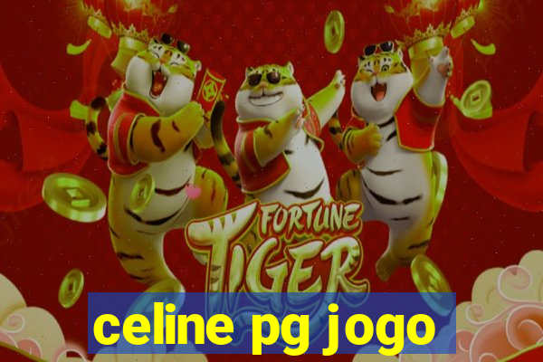 celine pg jogo